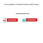 Converting Binary To Decimal Worksheet With Answers DocsLib