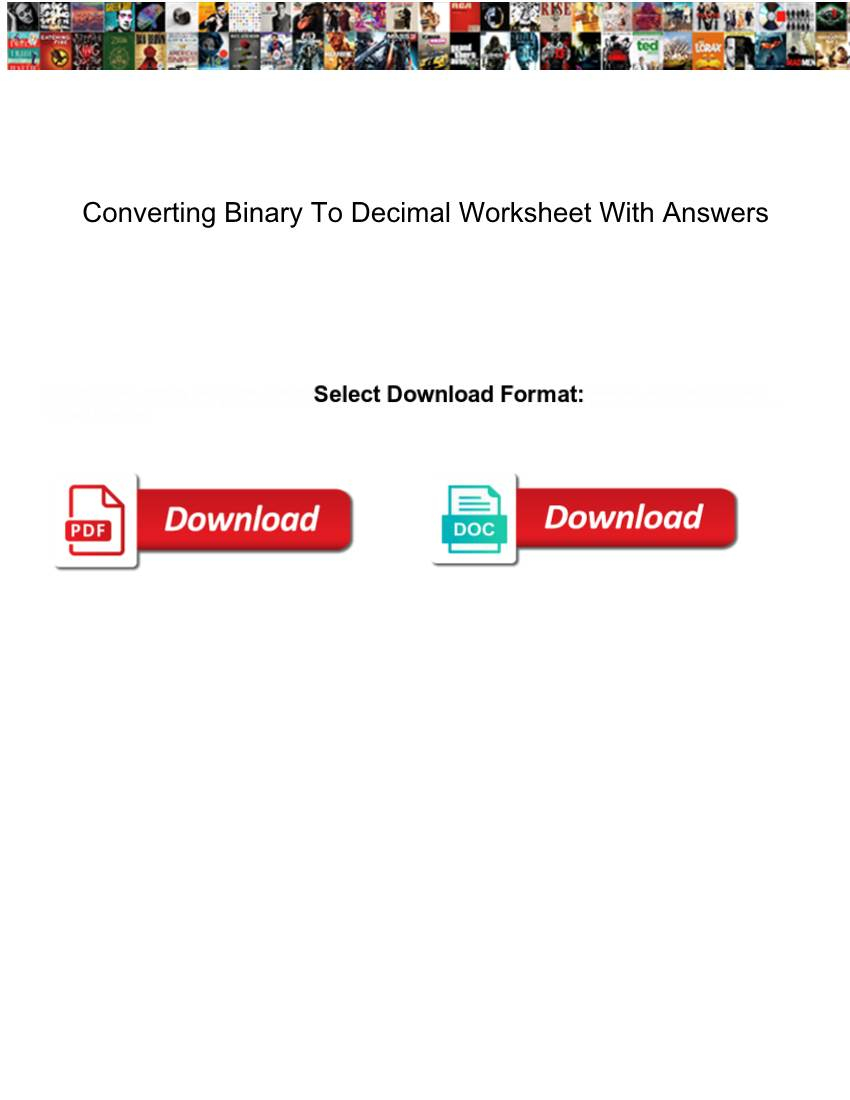 Converting Binary To Decimal Worksheet With Answers DocsLib